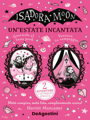 cover image of Isadora Moon. Un'estate incantata